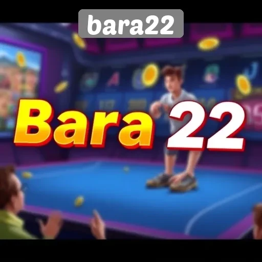 Keunggulan dan Fitur Menarik Situs Bara22